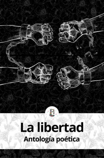 Antología poética La Libertad