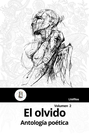 Antología poética El olvido volumen 2