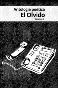 Antología poética El Olvido volumen 3