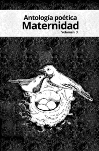 Antología poética Maternidad volumen 3