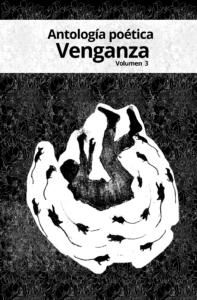 Antología poética Venganza volumen 3